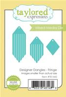 Die - Designer Dangles - Fringe