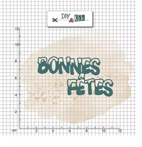 Die - Bonnes f�tes